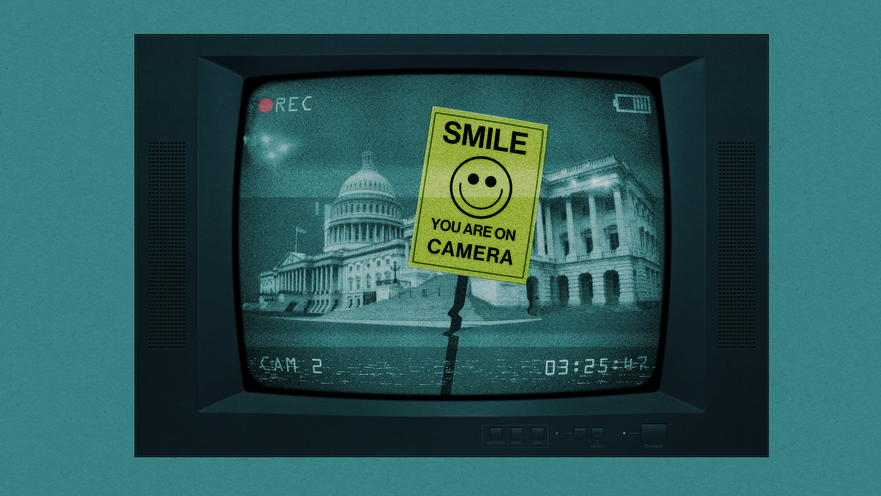 a security monitor showing the US Capitol building with a "Smile. You are on camera" sign in front of it